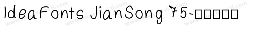 IdeaFonts JianSong 75字体转换